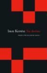 Imre KertÃ©sz, Imre Kertész - Sin destino