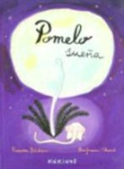 Ramona Badescu, Benjamín Chaud - Pomelo sueña
