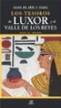 Kent R. Weeks - Los tesoros de Luxor y el Valle de los Reyes
