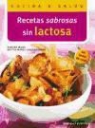 Britta-Marei Lanzenberger, Simone Maus - Recetas sabrosas sin lactosa