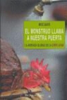Mike Davis - El monstruo llama a nuestra puerta : la amenaza global de la gripe aviar