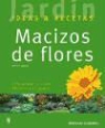 Ulrike Leyhe - Macizos de flores : ideas & recetas