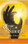 John Edward Tang - Atrae la suerte
