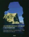 Geomorfologia litoral i Quaternari : homenatge al professor Vicenç M. Rosselló i Verger