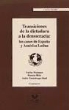 Ander Gurrutxaga Abad, Raanan Rein, Carlos H. Waisman - Transiciones de la dictadura a la democracia : los casos de España y América Latina