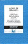 Miguel de Cervantes, Miguel de Cervantes Saavedra - Novelas ejemplares