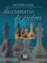 Antonio Gude Fernández - Diccionario de ajedrez