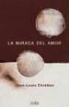 Jean-Louis Chrétien - La mirada del amor