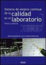 Luis Gregorio Gómez-Cambronero López, Silvia Sáez Ramírez - Sistema de mejora continua de la calidad en el laboratorio : teoría y práctica