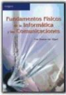 Luis Montoto San Miguel - Fundamentos físicos de la informática y las comunicaciones