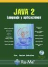 Francisco Javier Ceballos Sierra - Java 2 : lenguaje y aplicaciones