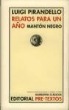Luigi Pirandello, Luigi . . . [et al. ] Pirandello - Relatos para un año ; Mantón negro