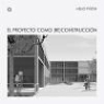 Helio Pin, Helio Pinon, Heliodoro Piñón Pallarés - El proyecto como (re)construcción