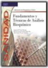 María José García García-Saavedra, María del Carmen d' Ocón Navaza, José Carlos Vicente García - Fundamentos y técnicas de análisis bioquímico
