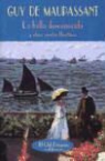 Guy de Maupassant - La bella desconocida : y otros cuentos libertinos