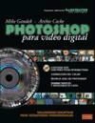 Archie Cocke, Mike Gondek - Photoshop para vídeo digital