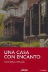 Cristina Macía, Cristina Macía Orío - Una casa con encanto