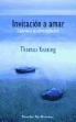Thomas Keating - Invitación a amar : camino a la contemplación