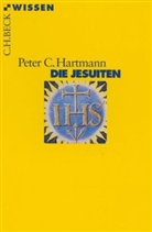 Peter C. Harmann, Peter C Hartmann, Peter C. Hartmann, Peter Cl. Hartmann, Peter Claus Hartmann - Die Jesuiten