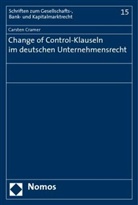 Carsten Cramer - Change of Control-Klauseln im deutschen Unternehmensrecht