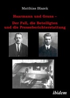 Matthias Blazek - Haarmann und Grans