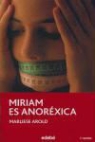 Marliese Arold - Miriam es anoréxica