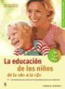Monica Murphy-Witt, Petra Stamer-Brandt - La educación de los niños