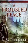 L M Elliott, L. M. Elliott, Laura Malone Elliott - A Troubled Peace