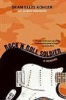 Dean Ellis Kohler, Dean Ellis/ Vanhecke Kohler, Susan VanHecke - Rock 'n' Roll Soldier