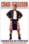 Craig Ferguson - American on Purpose