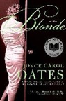 Joyce C Oates, Joyce C. Oates, Joyce Carol Oates - Blonde
