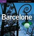 Joan Barril, BARRIL-VIVAS-BARRIL, Joan Barril, Laurent Cohen, Pere Vivas, Pere Vivas - Barcelone : le palimpseste de Barcelone