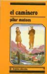 Pilar Mateos - El caminero