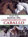 Abigail Hogg - Manual del comportamiento del caballo