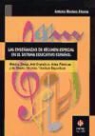 Antonio Montero Alcaide - Las enseñanzas de régimen especial en el sistema educativo español : música, danza, arte dramático, artes plásticas y de diseño, idiomas, técnicos deportivos