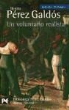 Benito Pérez Galdós - Un voluntario realista