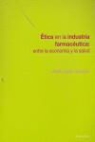 José López Guzmán - Ética en la industria farmacéutica : entre la economía y la salud