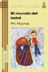 Philippe Rochat - El mundo del bebé