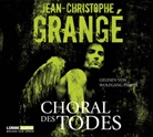 Jean-Christophe Grangé, Wolfgang Pampel - Choral des Todes, 6 Audio-CDs (Hörbuch)