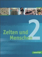 Lambert Austermann, Siegfried Bethlehem, Michael Bohle, Ulrich Bröhenhorst, Daniel Burger, Katharina Geßner... - Zeiten und Menschen, Gymnasium (G8) Nordrhein-Westfalen - 2: Zeiten und Menschen - Geschichtswerk für das Gymnasium (G8) in Nordrhein-Westfalen. Bisherige Ausgabe
