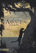 Kai Meyer - Arkadien erwacht
