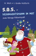 Isabel Große Holtforth, Henriette Wich, Isabel Große Holtforth - S.O.S. - Weihnachtsmann in Not