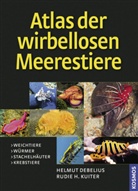 Debeliu, Helmu Debelius, Helmut Debelius, Kuiter, Rudie H Kuiter, Rudie H. Kuiter - Atlas der wirbellosen Meerestiere