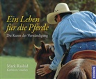Lindley, Kathleen Lindley, Rashi, Mar Rashid, Mark Rashid - Ein Leben für die Pferde