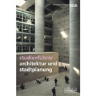 Bun Deutscher Architekten, Bun Deutscher Architekten (BDA) - Studienführer Architektur und Stadtplanung