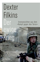 Dexter Filkins - Der ewige Krieg
