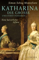 Simon Montefiore, Simon Sebag Montefiore - Katharina die Große und Fürst Potemkin