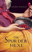 Nerea Riesco - Die Spur der Hexe