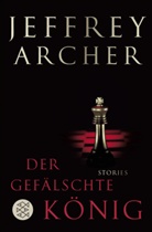 Jeffrey Archer - Der gefälschte König