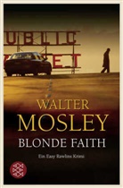 Walter Mosley - Blonde Faith